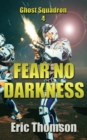 Fear No Darkness - Book