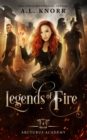 Legends of Fire : A Young Adult Fantasy - Book