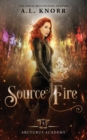 Source Fire : A Young Adult Fantasy - Book