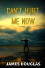 Can't Hurt Me Now - Book