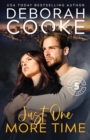 Just One More Time : A Contemporary Romance - Book