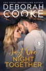 Just One Night Together : A Contemporary Romance - Book