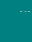 Notebook : Blank Unlined Notebook, Teal Cover, Large Sketch Book 8.5 x 11 - Book