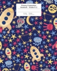 Primary Composition Notebook : Spaceships and Space Aliens | Grades K-2 Kindergarten Writing Journal, Kids Writing Journal - Book