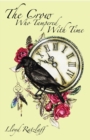 The The Crow Who Tampered With Time - eBook