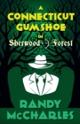 A Connecticut Gumshoe in Sherwood Forest - Book