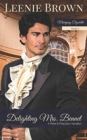 Delighting Mrs. Bennet : A Pride and Prejudice Variation - Book