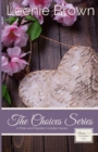 The Choices Series : A Pride and Prejudice Variation Series - Book