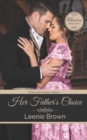 Her Father's Choice : A Pride and Prejudice Variation - Book