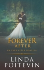 Forever After : An Ever After Novella - Book