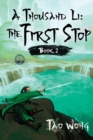 A Thousand Li : The First Stop: Book 2 of A Thousand Li - Book