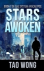 Stars Awoken : A LitRPG Apocalypse: The System Apocalypse: Book 7 - Book