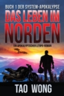 Das Leben im Norden : Ein Apokalyptischer LitRPG-Roman (Die System-Apokalypse 1) - Book