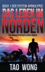 Das Leben im Norden : Ein Apokalyptischer LitRPG-Roman (Die System-Apokalypse 1) - Book