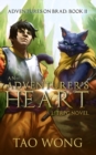 An Adventurer's Heart : Book 2 of the Adventures on Brad - Book