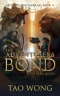 The Adventurers Bond : Book 5 of the Adventures on Brad - Book