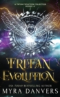 Tritan Evolution : A Tritan Evolution Collection, Books 1-3 - Book
