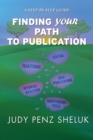 Finding Your Path to Publication : A Step-by-Step Guide - Book