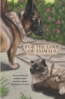 For the Love of Animals - Book