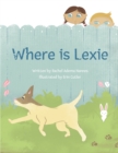 Where is Lexie? - Book