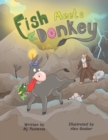 Fish Meets Donkey - Book