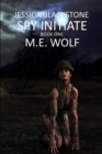 Jessica Blackstone Book One : Spy Initiate - Book