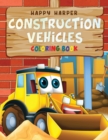 Construction Vehicles Coloring For Kids - Book