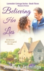 Believing Her Lies : Romance Novel - Book