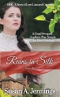 Ruins in Silk : A dual prequel to Sophies War Novels & The Blue Pendant - Book