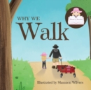 Why We Walk - Book
