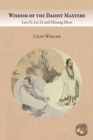 Wisdom of the Daoist Masters : Lao Zi, Lie Zi and Zhuang Zhou - Book