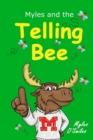 Myles and the Telling Bee : A Fun Classroom Game for Kids - Book