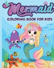 Mermaid Coloring Book for Kids Ages 4-8 : 40 Unique and Beautiful Mermaid Coloring Pages (Children's Books Gift Ideas) - Book