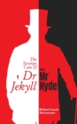 The Strange Case of DR. Jekyll and Mr. Hyde - Book