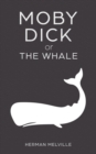 Moby Dick or The Whale - Book