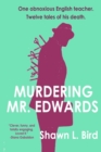 Murdering Mr. Edwards - Book