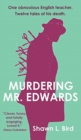 Murdering Mr. Edwards - Book