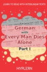 Learn German with Every Man Dies Alone Part I : Interlinear German to English - Book