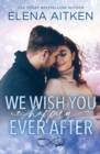 We Wish You a Happily Ever After - Book
