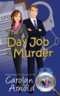 The Day Job is Murder - Book