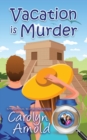 Vacation is Murder - Book