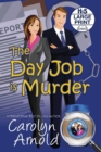 The Day Job is Murder - Book