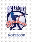 Big Leaguer Baseball Notebook - Book