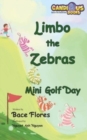 Limbo the Zebras Mini Golf Day - Book