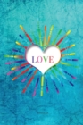 Love : A Turquoise Heart Journal Lined Notebook - Book