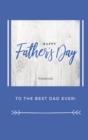Happy Father's Day Notebook : To The Best Dad Ever, Thanks Dad for Everything - Book
