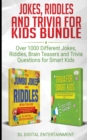 Jokes, Riddles and Trivia for Kids Bundle : Over 1000 Different Jokes, Riddles, Brain Teasers and Trivia Questions for Smart Kids - Book