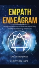 Empath & Enneagram : The made easy survival guide for healing highly sensitive people - For empathy beginners and the awakened (2 in 1) - Book