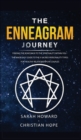 The Enneagram Journey : Finding The Road Back to the Spirituality Within You - The Made Easy Guide to the 9 Sacred Personality Types: For Healthy Relationships in Couples - Book