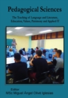 Pedagogical Sciences : The Teaching of Language and Literature, Education, Values, Patrimony and Applied IT - Book